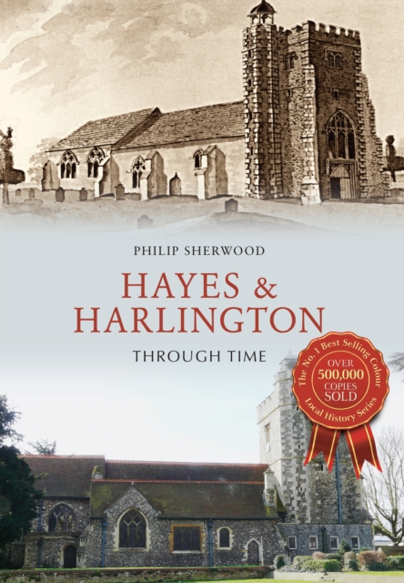 Hayes & Harlington Through Time, EPUB eBook
