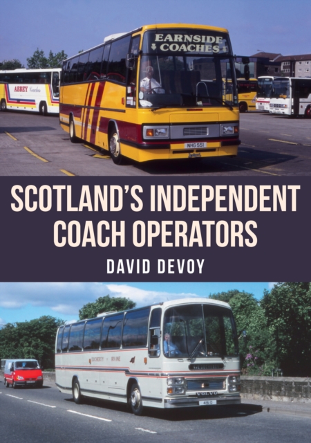 Scotland's Independent Coach Operators, EPUB eBook