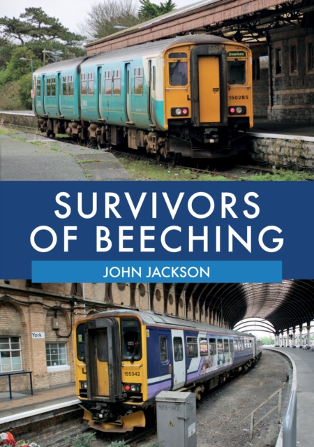Survivors of Beeching, EPUB eBook