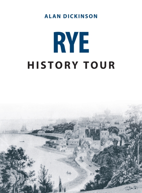 Rye History Tour, Paperback / softback Book