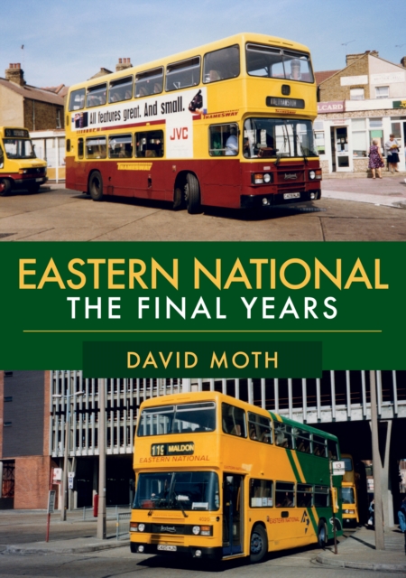 Eastern National : The Final Years, EPUB eBook