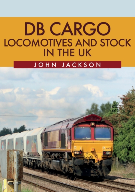 DB Cargo Locomotives and Stock in the UK, EPUB eBook