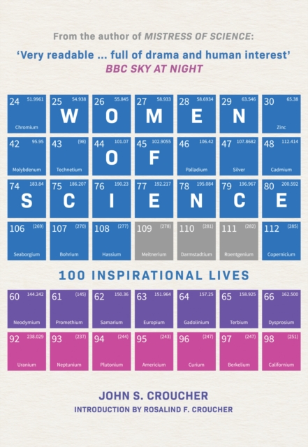 Women of Science : 100 Inspirational Lives, Hardback Book