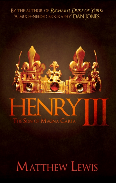 Henry III : The Son of Magna Carta, Paperback / softback Book