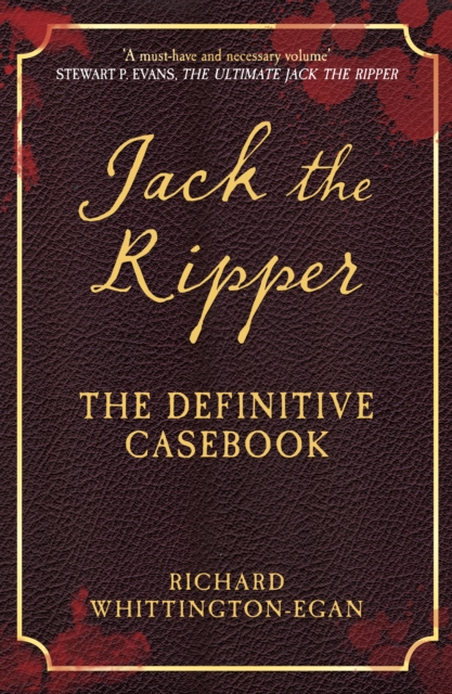 Jack the Ripper : The Definitive Casebook, Paperback / softback Book