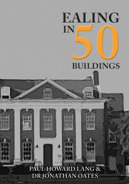 Ealing in 50 Buildings, EPUB eBook