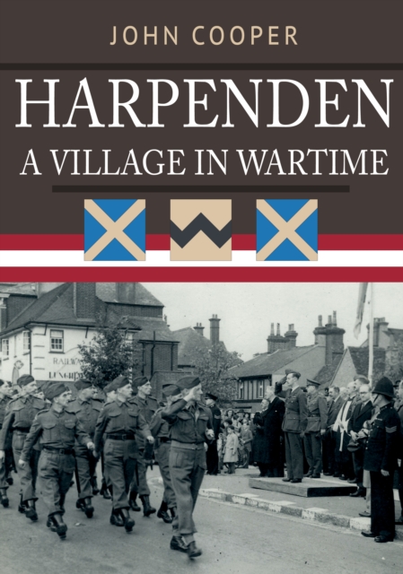 Harpenden: A Village in Wartime, EPUB eBook