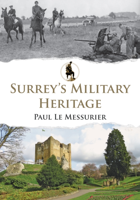 Surrey's Military Heritage, EPUB eBook