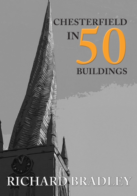 Chesterfield in 50 Buildings, EPUB eBook