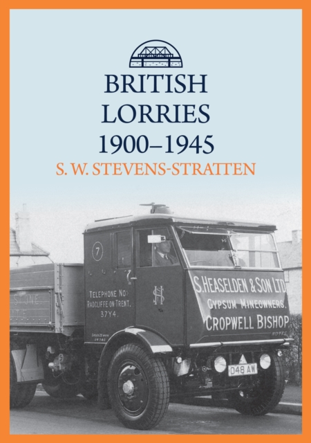 British Lorries 1900-1945, Paperback / softback Book