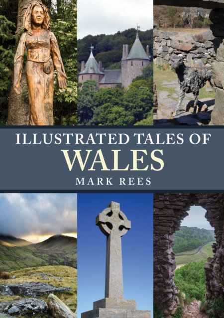 Illustrated Tales of Wales, Paperback / softback Book
