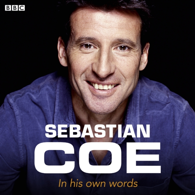 Sebastian Coe In His Own Words, eAudiobook MP3 eaudioBook