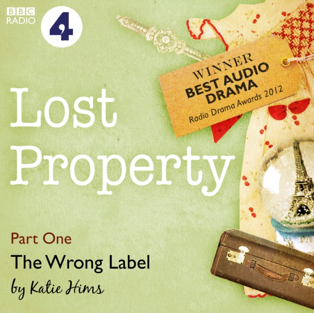 Lost Property: The Wrong Label (BBC Radio 4: Afternoon Play), eAudiobook MP3 eaudioBook