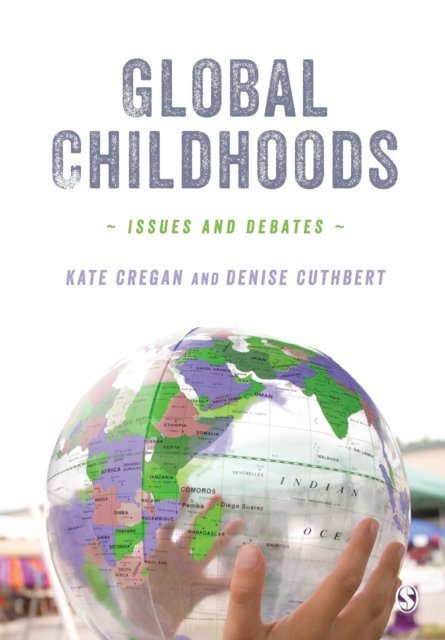 Global Childhoods : Issues and Debates, Paperback / softback Book