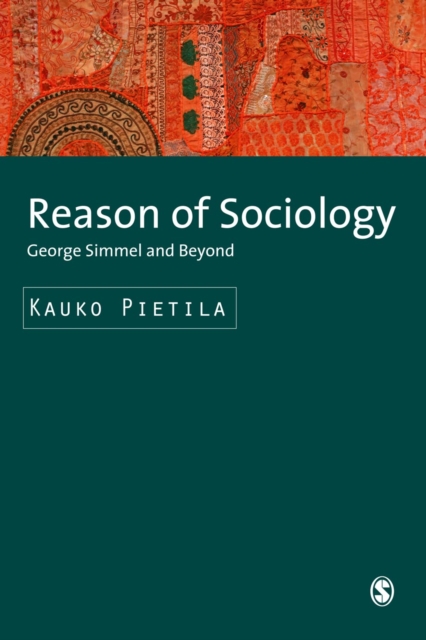 Reason of Sociology : George Simmel and Beyond, PDF eBook