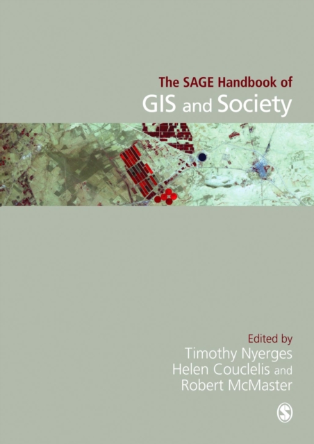 The SAGE Handbook of GIS and Society, PDF eBook
