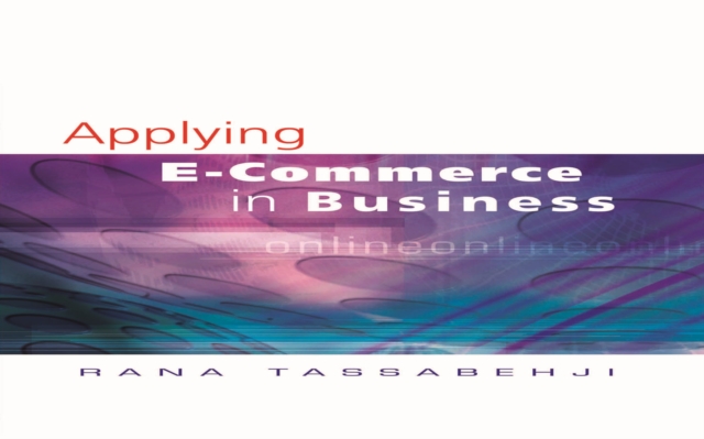 Applying E-Commerce in Business, EPUB eBook