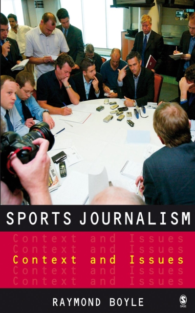 Sports Journalism : Context and Issues, EPUB eBook