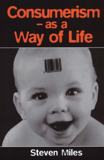 Consumerism : As a Way of Life, EPUB eBook