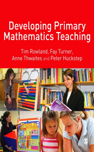 Developing Primary Mathematics Teaching : Reflecting on Practice with the Knowledge Quartet, EPUB eBook