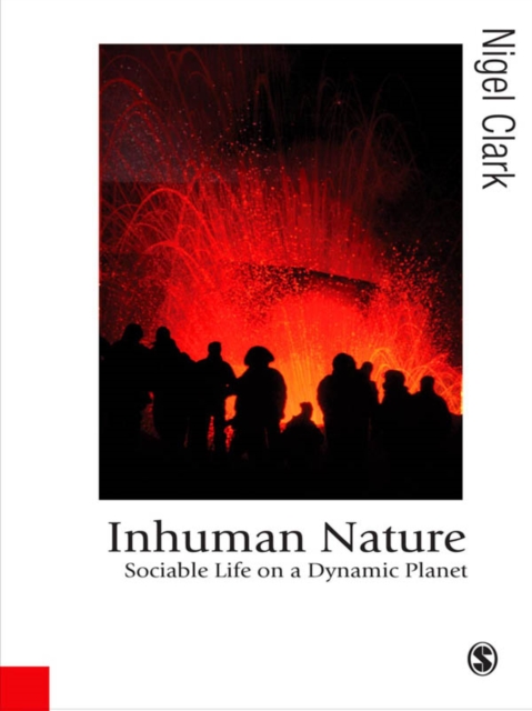 Inhuman Nature : Sociable Life on a Dynamic Planet, EPUB eBook