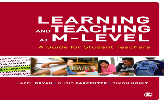 Learning and Teaching at M-Level : A Guide for Student Teachers, EPUB eBook