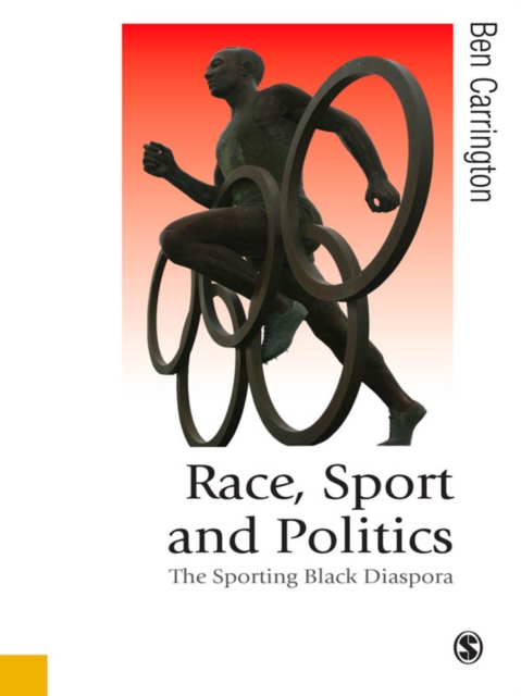 Race, Sport and Politics : The Sporting Black Diaspora, EPUB eBook