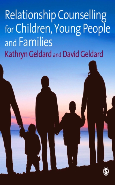 Relationship Counselling for Children, Young People and Families, EPUB eBook