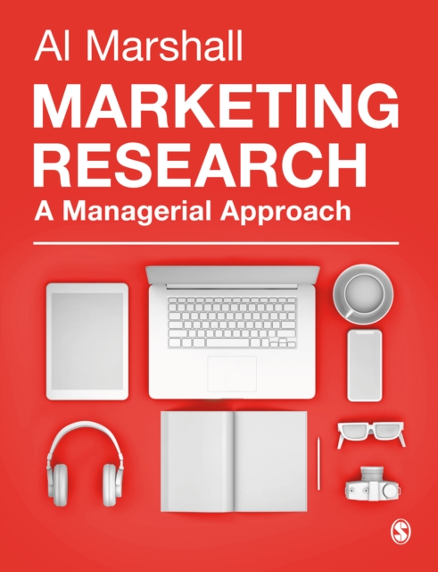 Marketing Research : A Managerial Approach, Hardback Book