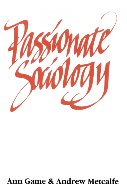 Passionate Sociology, PDF eBook