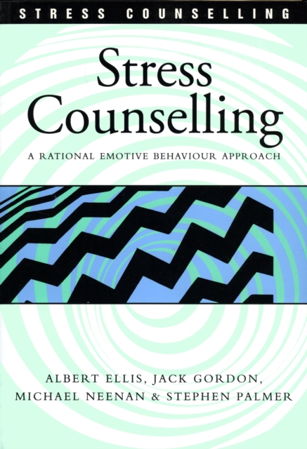 Stress Counselling : A Rational Emotive Behaviour Approach, PDF eBook
