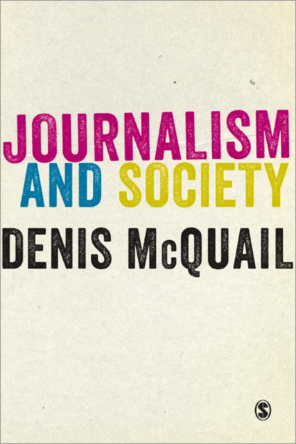 Journalism and Society, Paperback / softback Book