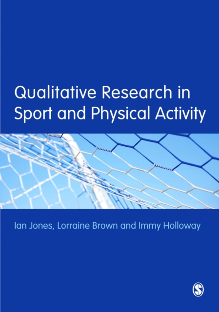 Qualitative Research in Sport and Physical Activity, PDF eBook