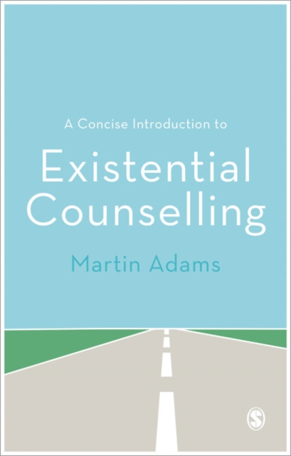 A Concise Introduction to Existential Counselling, PDF eBook