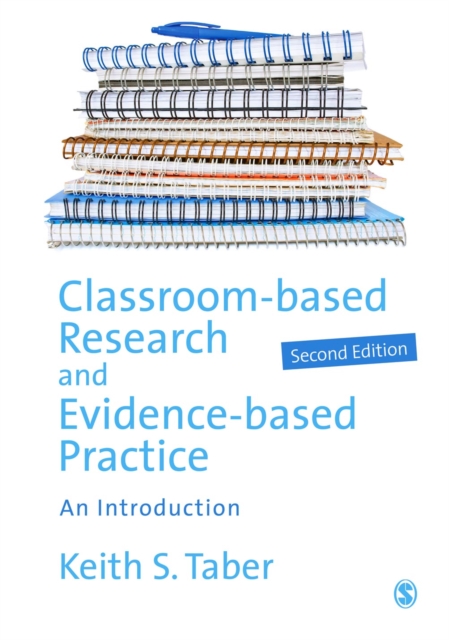 Classroom-based Research and Evidence-based Practice : An Introduction, PDF eBook