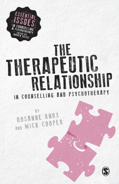 The Therapeutic Relationship in Counselling and Psychotherapy, Paperback / softback Book