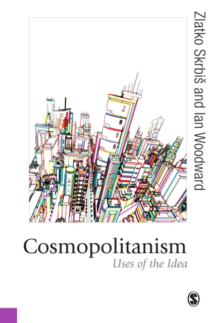 Cosmopolitanism : Uses of the Idea, PDF eBook