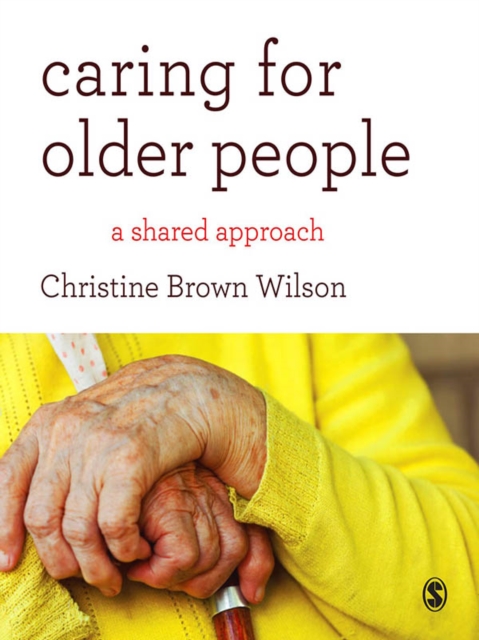 Caring for Older People : A Shared Approach, EPUB eBook