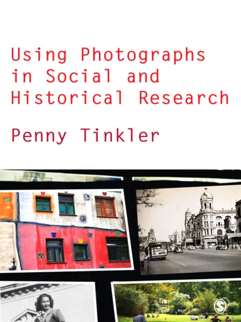 Using Photographs in Social and Historical Research, EPUB eBook