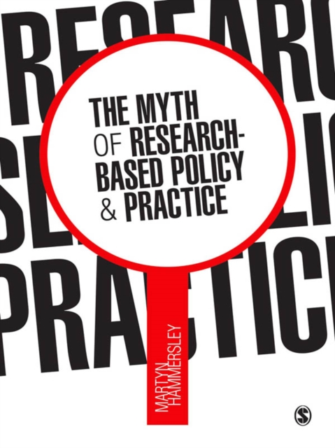 The Myth of Research-Based Policy and Practice, EPUB eBook