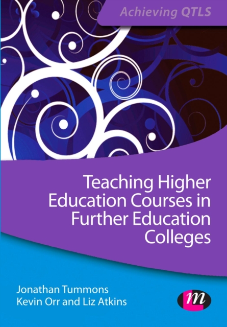 Teaching Higher Education Courses in Further Education Colleges, PDF eBook