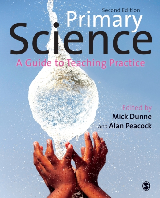 Primary Science : A Guide to Teaching Practice, Paperback / softback Book