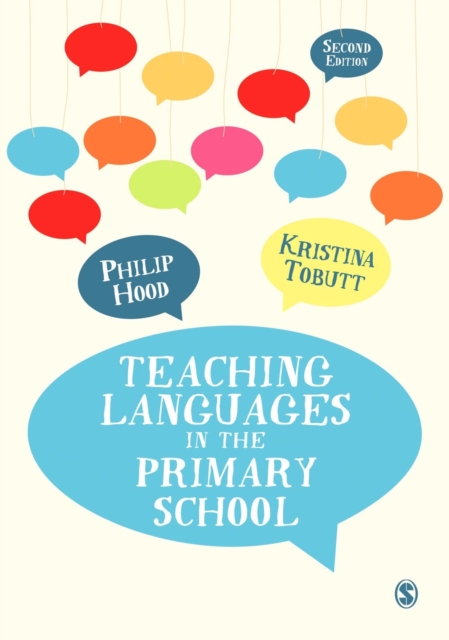 Teaching Languages in the Primary School, Paperback / softback Book