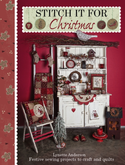 Stitch it for Christmas : Festive Sewing Projects to Craft and Quilt, Paperback / softback Book