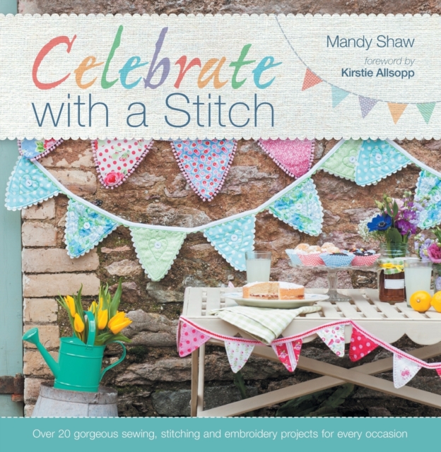 Celebrate with a Stitch, Paperback / softback Book