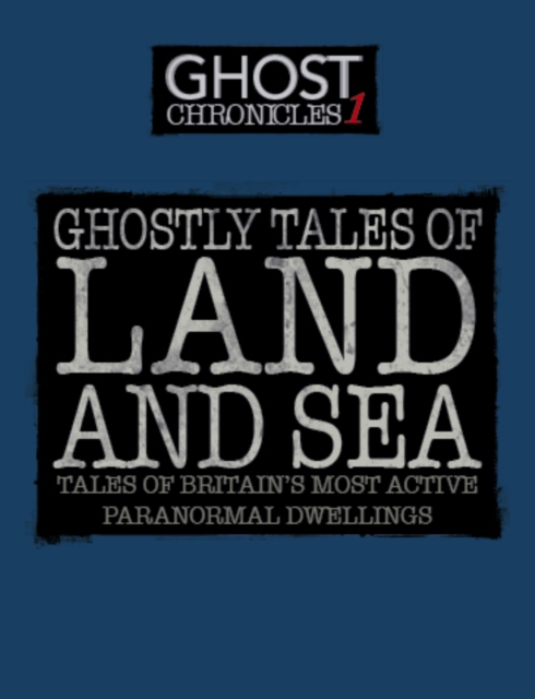 Ghostly Tales on Land and  Sea, EPUB eBook