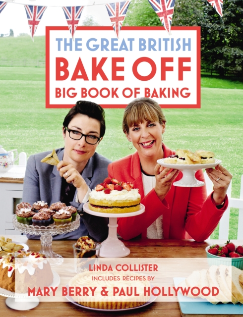 Great British Bake Off: Big Book of Baking, EPUB eBook