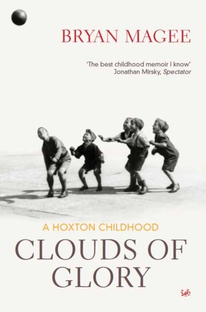 Clouds Of Glory : A Childhood in Hoxton, EPUB eBook