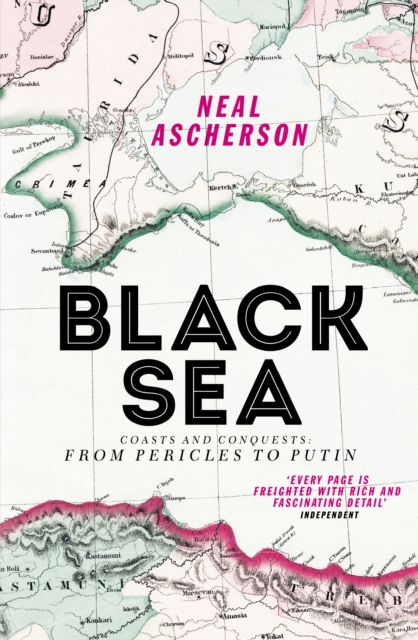 Black Sea : From Pericles to Putin, EPUB eBook