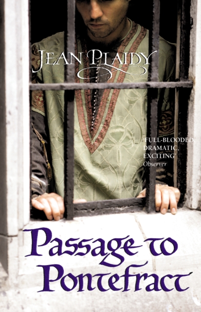 Passage to Pontefract : (Plantagenet Saga), EPUB eBook